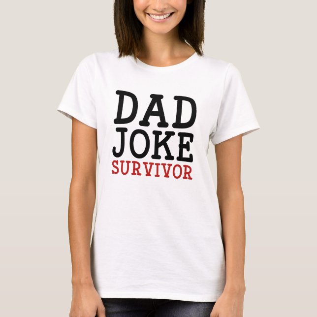 Vater Joke Survivor T-Shirt (Vorderseite)