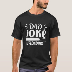 Vater Joke Upload Funny Meme Loading Men Papa Vate T-Shirt