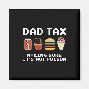 Vater Joke Vater Steuern, um sicherzustellen, dass Magnet