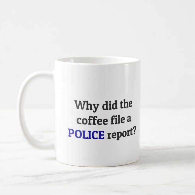 VATER JOKE: Warum hat die Kaffeedatei einen Polize Kaffeetasse (Links)