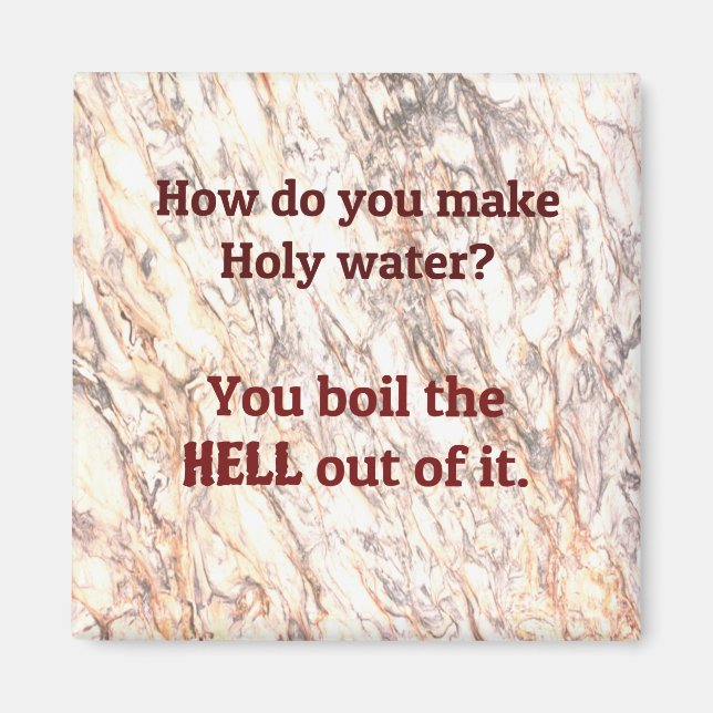 Vater Joke: Wie macht man heiliges Wasser? Magnet (Vorne)