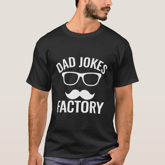 Vater Jokes Factory Funny Daddy Spaß Vater Eltern T-Shirt (Vorderseite)