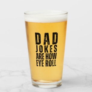 Vater Jokes sind, wie Auge Roll Funny Vatertag Glas
