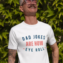 Vater Jokes sind wie Eye Roll - Funny Vaters Day