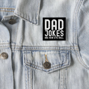 Vater Jokes sind, wie Eye Roll Funny Vathers Tag Z Button