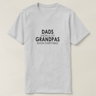 VATER KENNEN VIEL, GRANDPAS KENNEN ALLES. T-Shirt