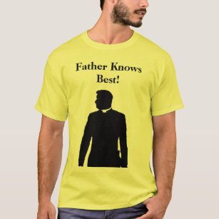 Vater kennt Bestes! T-Shirt
