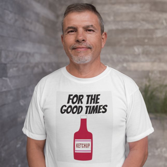 VATER KETCHUP 4 GUTE ZEITEN T - SHIRT FUNNY T - SH (Von Creator hochgeladen)