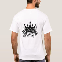 Vater King of my life Vatertag Weißer T - Shirt