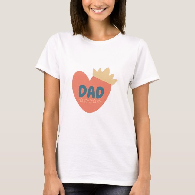 Vater King, Vater's Day, Bester Vater aller Zeiten T-Shirt (Vorderseite)