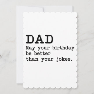 Vater könnte dein Geburtstag besser sein als deine Einladung