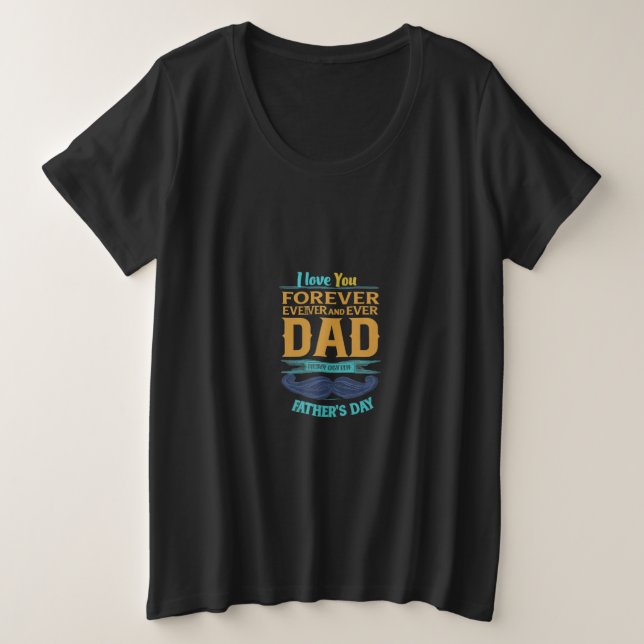 Vater Liebe Forever Plus Größe T - Shirt (Design vorne)