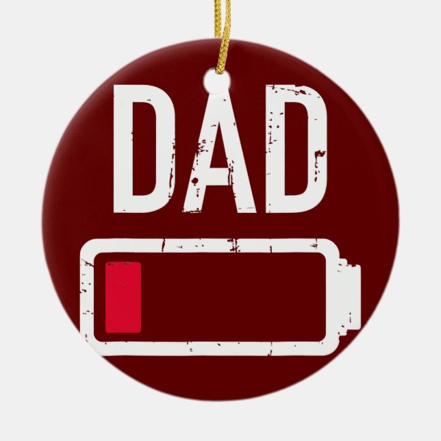 Vater-Low-Batterie-Geschenk für den Vater  Keramik Ornament (Vorne)
