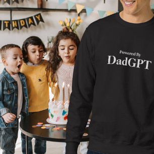 Vater Lustiger Geburtstag - Powered By DadGPT - Ai Sweatshirt