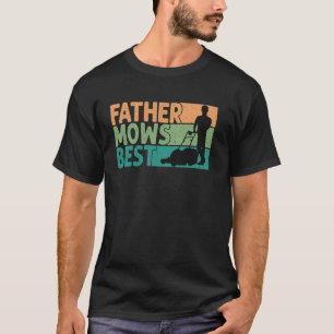 Vater mäht besten Rasenmäher Papa mäht Gärtner Va T-Shirt