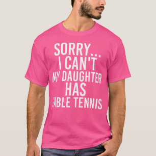 Vater Mama meine Tochter hat Tischtennis T-Shirt