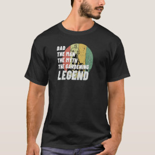 Vater Mann Mythos Gartenlegende Vintage Retro Gart T-Shirt