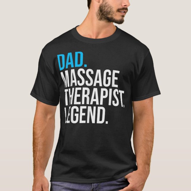 Vater Massage Therapist Legend Funny Therapist T-Shirt (Vorderseite)