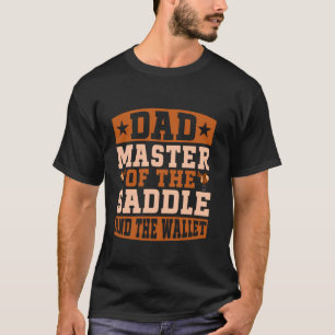 Vater Meister des Sattels und der Brieftasche Pfer T-Shirt