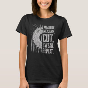 Vater Messung Schneiden Swear Wiederholung Handyma T-Shirt