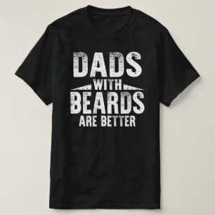 Väter mit Bärten besser T-Shirt