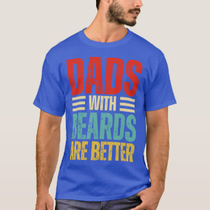 Vater mit Bärten sind besser 68 T-Shirt