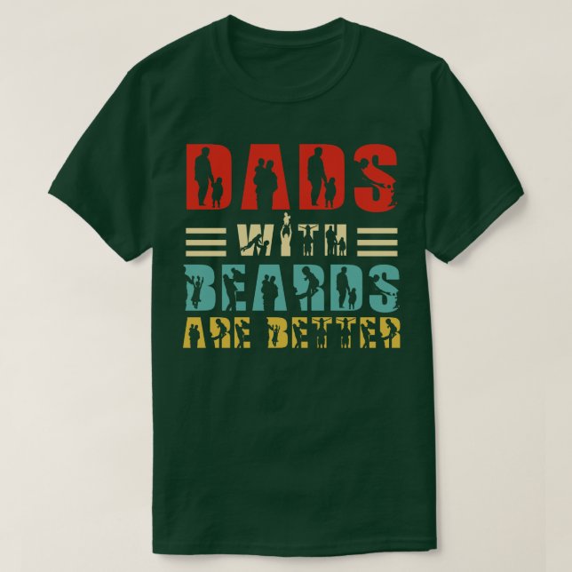 Vater mit Bärten sind besser 72 T-Shirt (Design vorne)