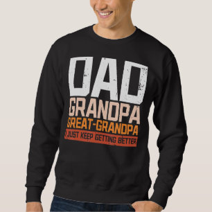 Vater Opa Große Opa Husband Papa Granddaddy Sweatshirt