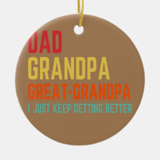 Vater Opa Großgroßvater Ich Behielt, besser zu wer Keramik Ornament