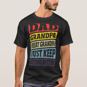 Vater Opa Großvater Ich Behielt einfach schlafen z T-Shirt