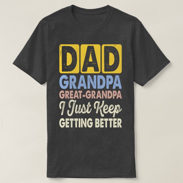 Vater Opa Großvater Ich Behielt einfach schlafen z T-Shirt (Design vorne)
