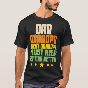Vater Opa Großvater Ich Behielt einfach schlafen z T-Shirt