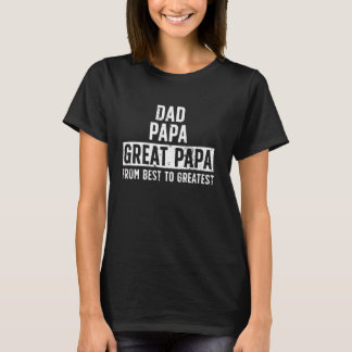 Vater Papa Grosse Papa Von der besten bis Beststen T-Shirt