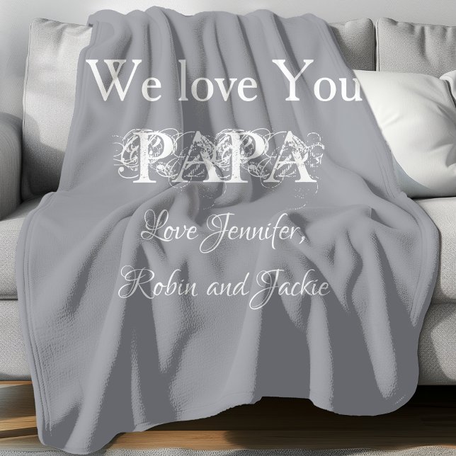 Vater Papa Pater Custom Daddy Dada Simple Modern Fleecedecke ('We Love You PAPA' comfy grey fleece blanket.)