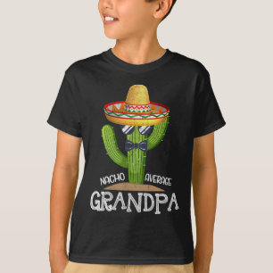 Vater Papa Vathers Day Nacho Average Grand Cinco D T-Shirt