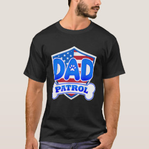 Vater Patrol Dog T-Shirt