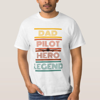 Vater, Pilot, Held, Legend Vatertag T-Shirt