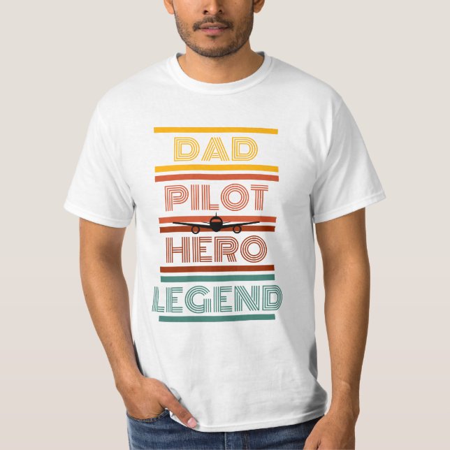 Vater, Pilot, Held, Legend Vatertag T-Shirt (Vorderseite)