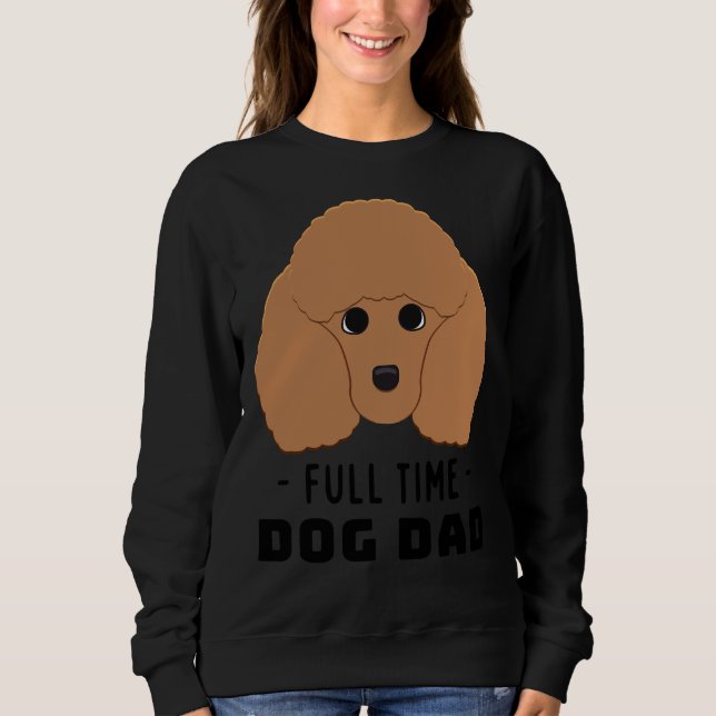 Vater Poodle Sweatshirt (Vorderseite)