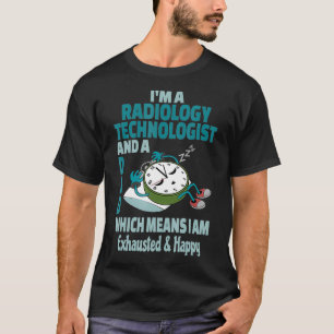 Vater Radiology Technologe Tired Busy Ehausted Say T-Shirt