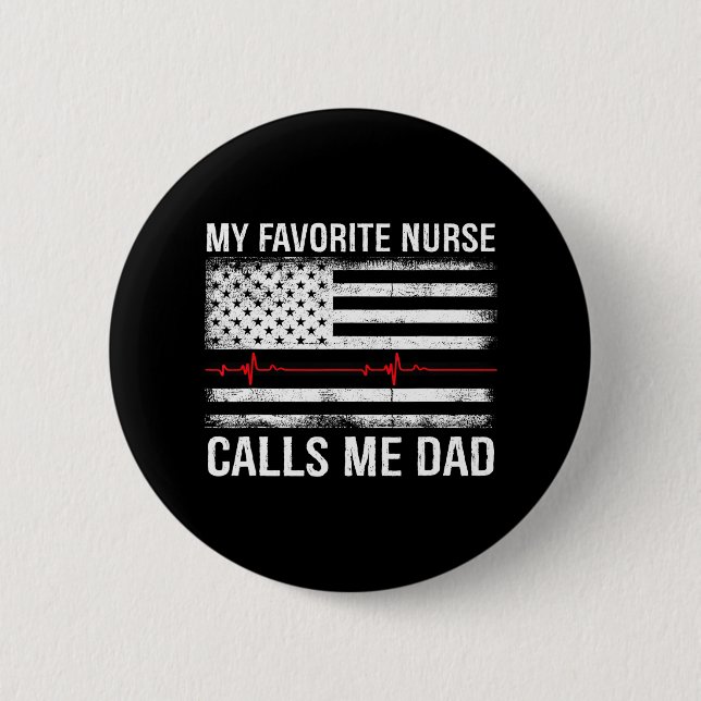Vater Registriert Nurse USA Flag Zitat Button (Vorderseite)