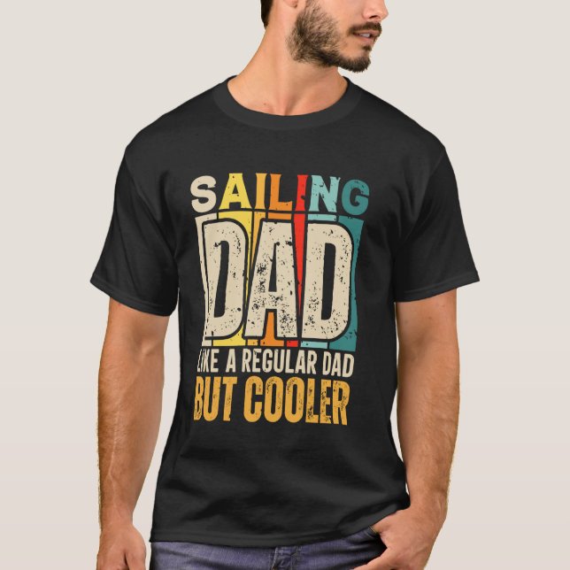 Vater Sailor Funny Boating Segelschiff Vater wie e T-Shirt (Vorderseite)