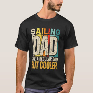 Vater Seemann Lustiger Segelboot-Segeln Vater Wie  T-Shirt