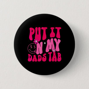 Vater setzte es auf meine Väter Tab-Vater-Tochter- Button