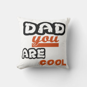 Vater Sie sind Cool Kissen