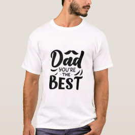 Vater Sie sind der beste Schwarz-weiße Vatertag T-Shirt