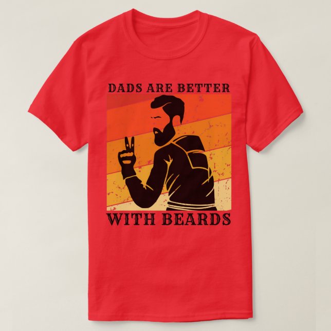 Vater sind besser mit Bärten 77 T-Shirt (Design vorne)