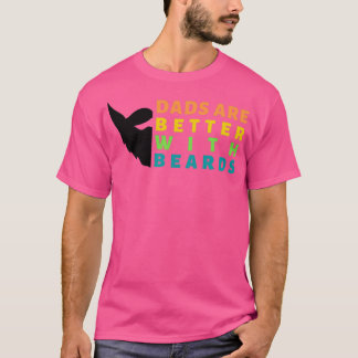 Vater sind besser mit Beards 70 T-Shirt