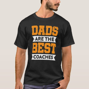 Vater sind die besten Trainer Sport Vater Vatertag T-Shirt