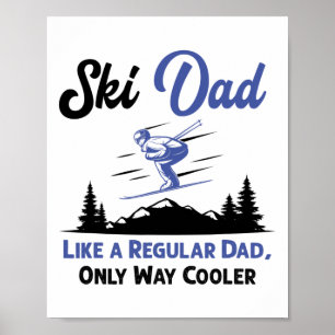 Vater Skifahrer wie ein normaler Vater Skifahren L Poster